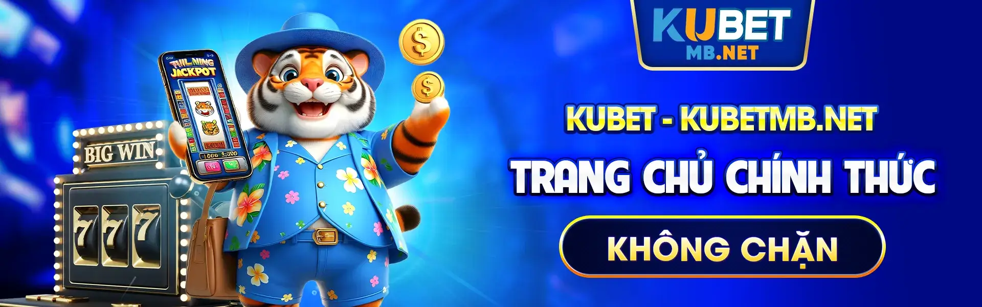 Trang chủ Kubet chính thức không bị chặn